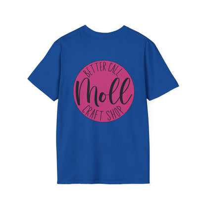Better Call Moll Logo T-Shirt Front and Back