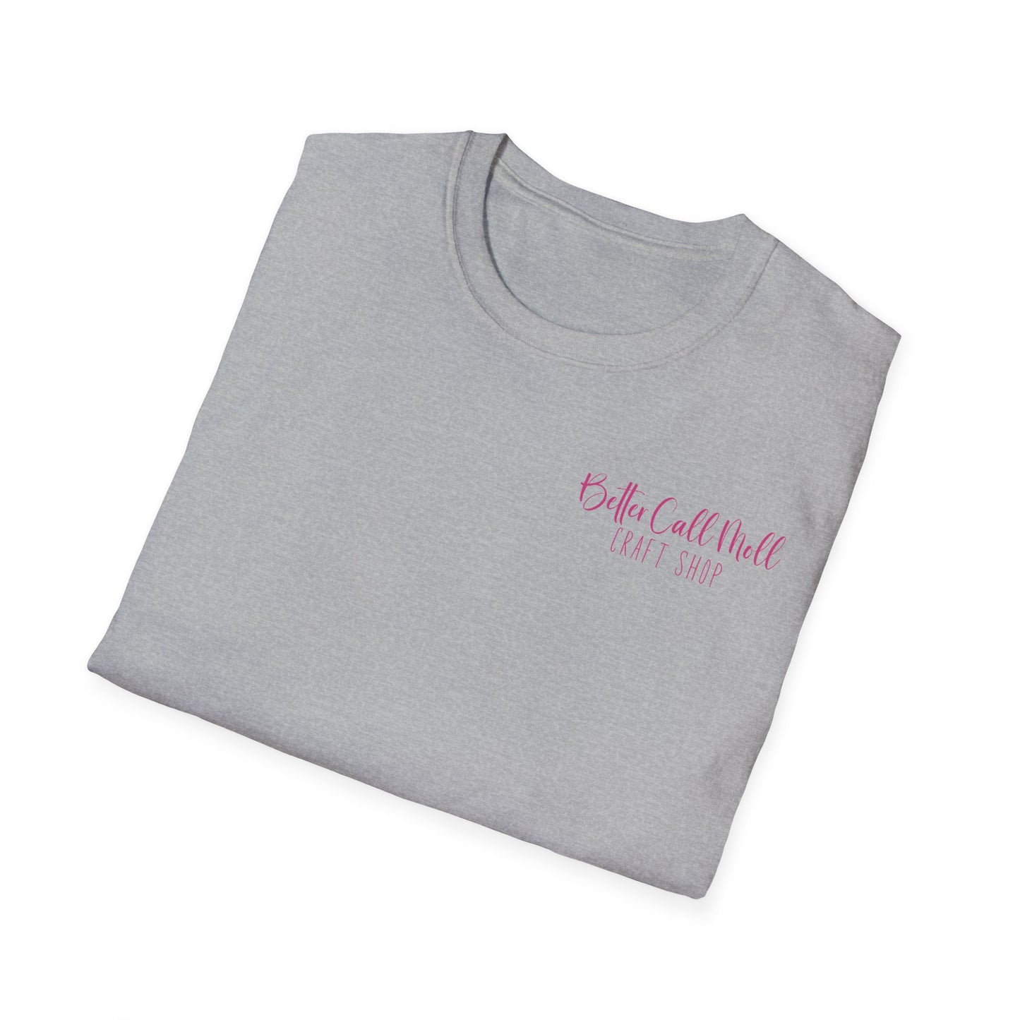 Better Call Moll Logo T-Shirt Front and Back