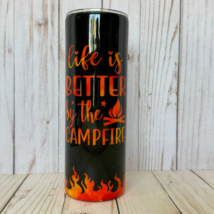 20oz Life if Better By the Campfire Insulated Stainless Steel Coated Tumbler