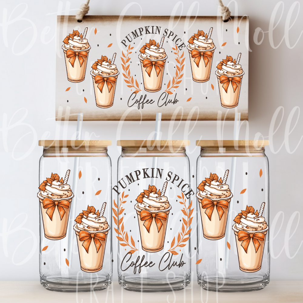 W099 - Pumpkin Spice Coffee Club UV DTF 16oz Tumbler Wrap