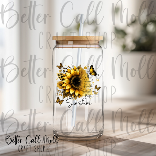 Be the Sunshine UV DTF Decal