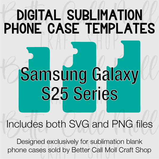 Templates For Sublimation Blank Samsung S25 Series Cases | Digital Download