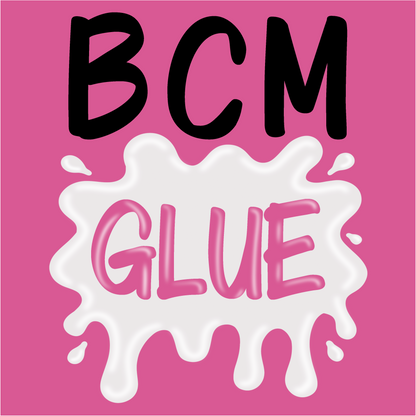 BCM Glue