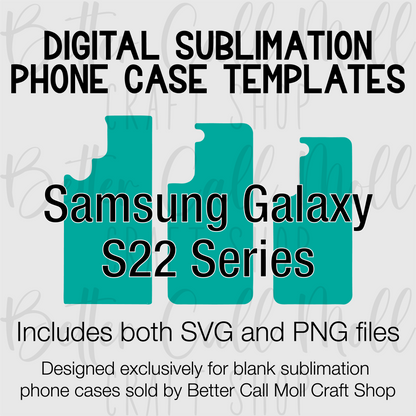 Templates For Sublimation Blank Samsung S22 Series Cases | Digital Download