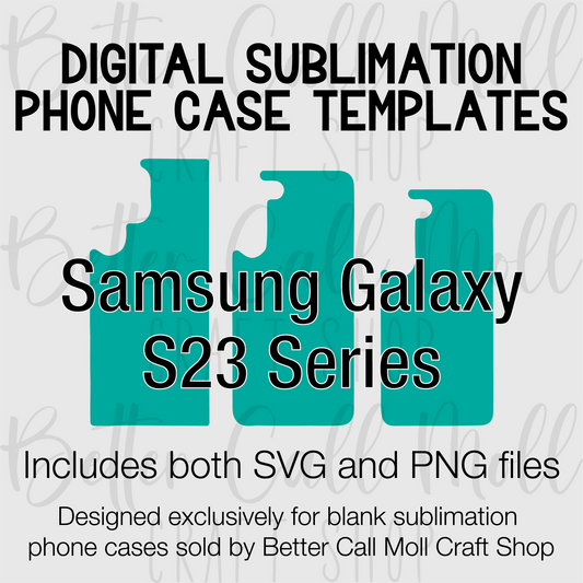 Templates For Sublimation Blank Samsung S23 Series Cases | Digital Download