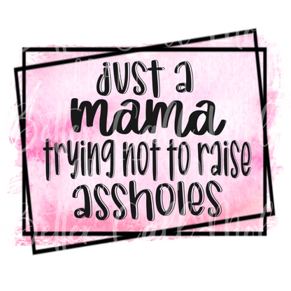 Just a Mama UV DTF Decal