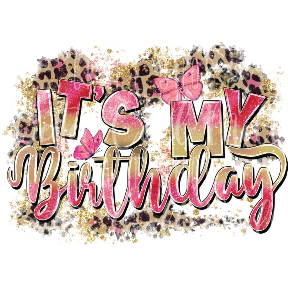 *CLEARANCE* It's My Birthday UV DTF Decal