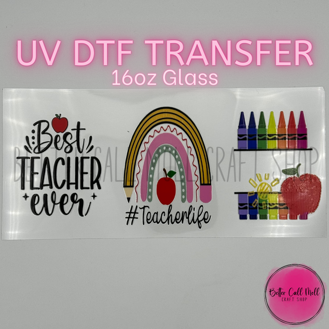 Best Teacher UV DTF 16oz Glass Tumbler Wrap