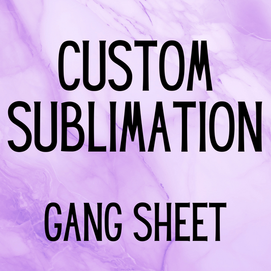 Custom Sublimation Gang Sheet