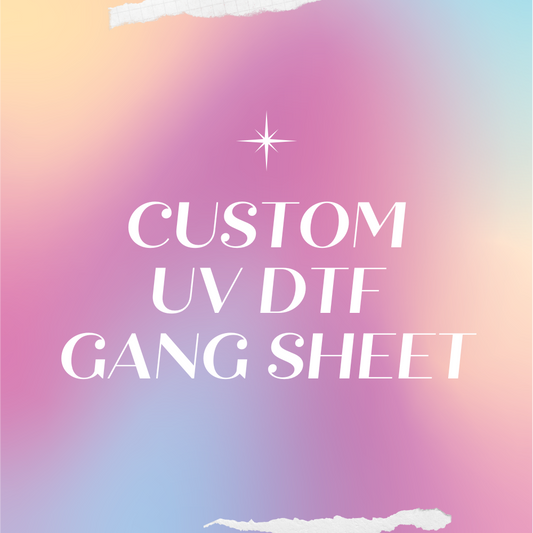 Custom UV DTF Gang Sheet