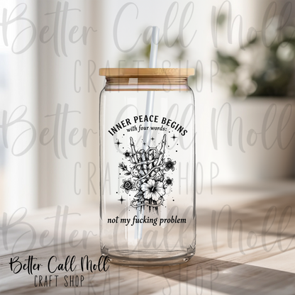 Inner Peace Begins With Four Words UV DTF Decal