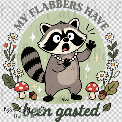 My Flabbers Have Been Gasted UV DTF Decal