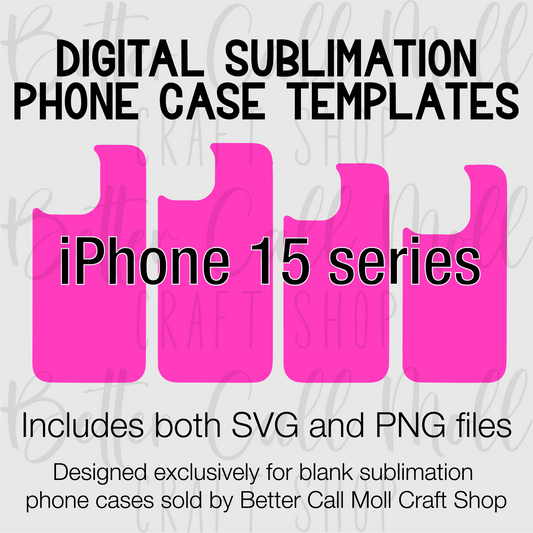 Templates for Sublimation Blank iPhone 15 Series Cases