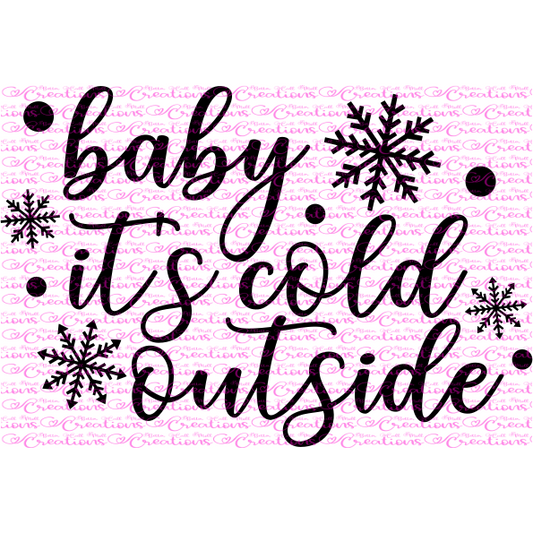 Baby It's Cold Outside SVG and PNG