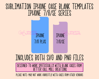 Templates for Sublimation Blank iPhone 7/8/SE Series Cases | Instant Digital Download